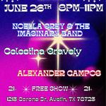 Local ATX Band Showcase feat: Noella Grey, Celestina Gravely, Alexander Campos