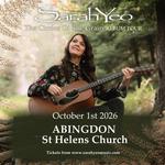 Sarah Yeo - The Circles Of The Grain Tour. Plus Support