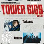 TOWER GIGS vol.11