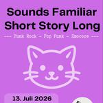 Sounds Familiar & Short Story Long