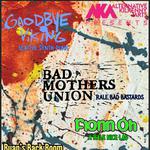 AKA Festival : Bad Mothers Union / Goodbye Viking / Fionn Oh