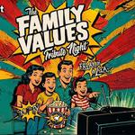 Family Values Tribute Night