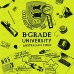 B-Grade University Reunion Tour 
