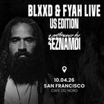 Keznamdi – BLXXD & FYAH Live (US Edition) – San Francisco
