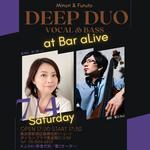 DEEP DUO -Vocal & Bass- at Bar aLive