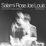 Salami Rose Joe Louis w/ Brandon