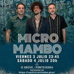 MICROMAMBO en NAUTICO DE SAN VICENTE DO MAR - NOCHE