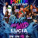 Wet & Wild - Pride Kickoff Party