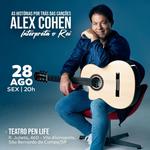 Alex Cohen - Interpreta o Rei