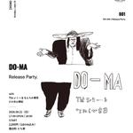 「DO-MA」Release Party