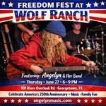 Angelyn and her Band will be at Freedom Fest in Georgetown  at Wolf Ranch