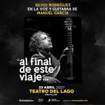Silvio Rodríguez en la voz y guitarra de Manuel García «Al final de este viaje»...