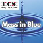MASS IN BLUE - Romsey Choral Society