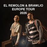 El Remolón & Brawlio Tour