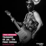 Tsunamiz na FNAC OEIRAS