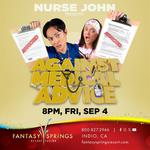 Nurse John: Against Medical Advice Tour