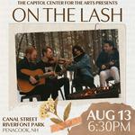 Capitol Center for The Arts presents On The Lash