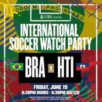 FIFA World Cup Watch Party (Haiti vs Brazil)