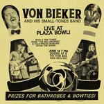 Von Bieker and his Small-Tones in ... The Big VonBowski