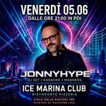 JONNYHYPE DJ SET • KARAOKE • MADNESS @ Ice Marina Club