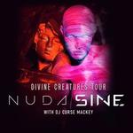 NUDA / SINE - Divine Creatures Tour
