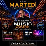 MUSIC PARK • DINNER & DISCO EXPERIENCE @ CASA CONTI GUIDI