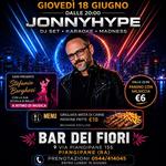 JONNYHYPE DJ SET • KARAOKE • MADNESS @ BAR DEI FIORI