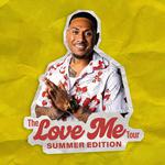 The Love Me Tour: Summer Edition