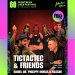 TicTacTec & Friends (Daniel db, Philippe Morax & Nassim)