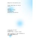 Magnolia Cacophony pre.「FIRST MIXTURE OF BLUE」vol.3