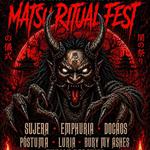 MATSU RITUAL FEST - PÓSTUMA + SUJEIRA + EMPHURIA