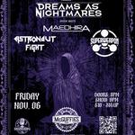 Superweapon, Dreams As Nightmares, Maedhira, and Astronaut Fight in San Diego