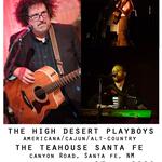 The High Desert Playboys at The Teahouse Santa Fe