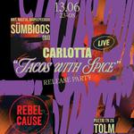 Carlotta "Tacos With Spice" release party