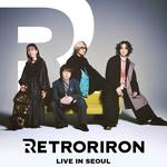 RETRORIRON LIVE IN SEOUL
