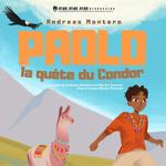 Paolo : la quête du Condor