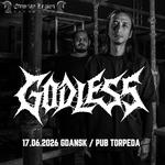 Godless + Topiel / 17.06 Pub Torpeda Gdańsk