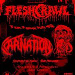 Carnation + Fleshcrawl