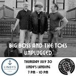 Big Boss and The Toes Unplugged! at Lindy's Landing