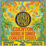 The James Henry Morgan Gang @ Edenton Sounds of Summer Concert Series