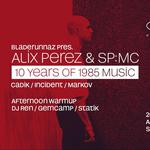 10 YEARS OF 1985 MUSIC: ALIX PEREZ & SP:MC