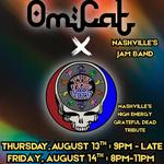 OmCat / Tin Roof Cats (Grateful Dead Tribute) - 2 Nights at Preservation Pub