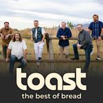 TOAST - The BEST of BREAD