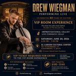 Drew Wiegman — Live at Al Larsen Center Celebrating 40 Yrs of Culture: VIP Room Experience