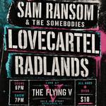 Live @ the Flying V w/ Radlands, Sam Ransom & The Somebodies