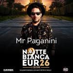 Mr Paganini | Notte bianca dell'EUR | Roma | 20 Giugno 2026