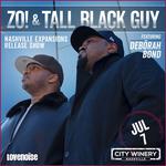 Zo! & Tall Black Guy (feat. Debórah Bond) - Nashville "Expansions" Release Show