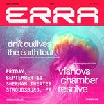 ERRA - Drift Outlives the Earth Tour