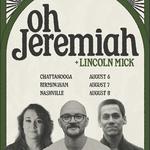 Oh Jeremiah + Lincoln Mick