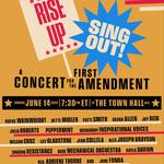 Rise Up, Sing Out: A Concert for the First Amendment